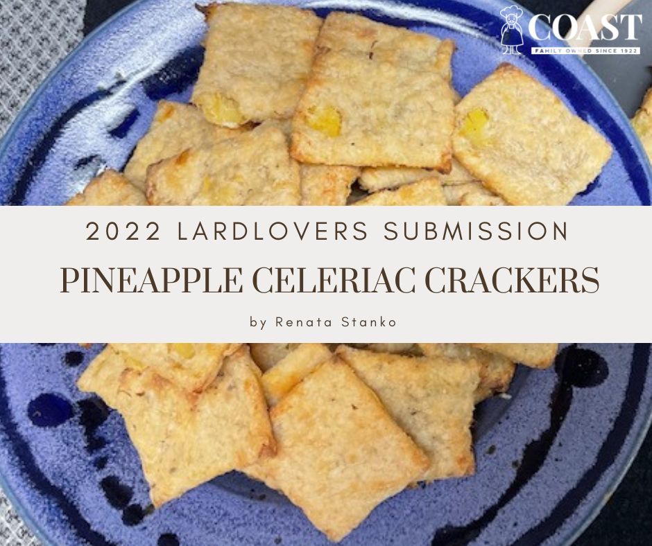 27 – 2022 LardLovers Submission Pineapple Celeriac Crackers