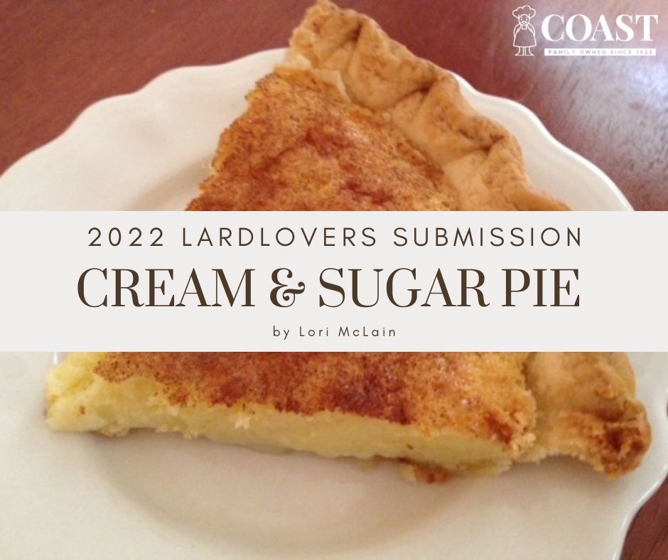 32 – 2022 LardLovers Submission Cream & Sugar Pie