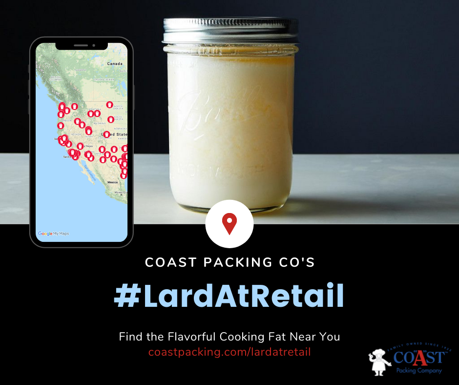 Get the Lard Out: Coast Packing Company Unveils #LardAtRetail, Showcasing  America's Best Sources for the Popular Animal Fat | Coast Packing Company