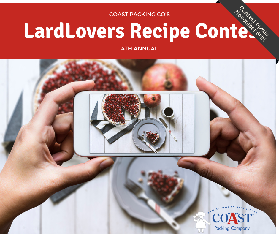 Cooking Up Sweet and Savory Things for #NationalLardDay, Coast Packing’s 4th Annual #LardLovers Recipe Contest is Back