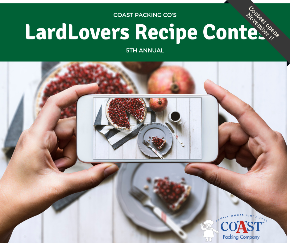 Cooking Up Sweet and Savory Things for #NationalLardDay, Coast Packing’s 5th Annual #LardLovers Recipe Contest Returns